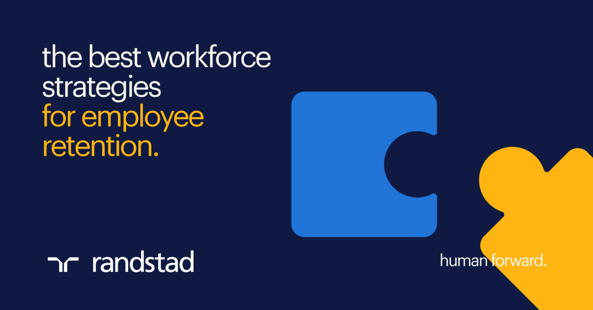 What are the best workforce strategies for employee retention? Randstad